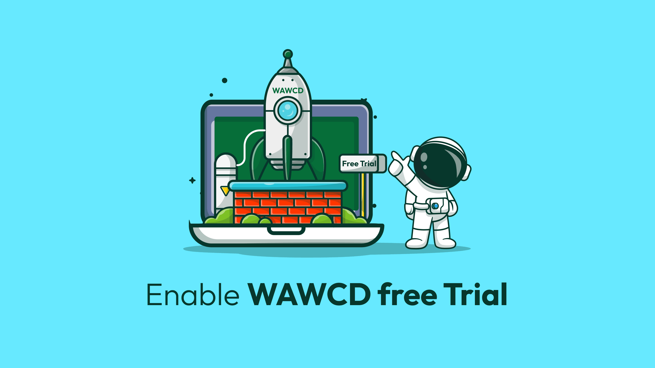 Enable WAWCD Free Trial