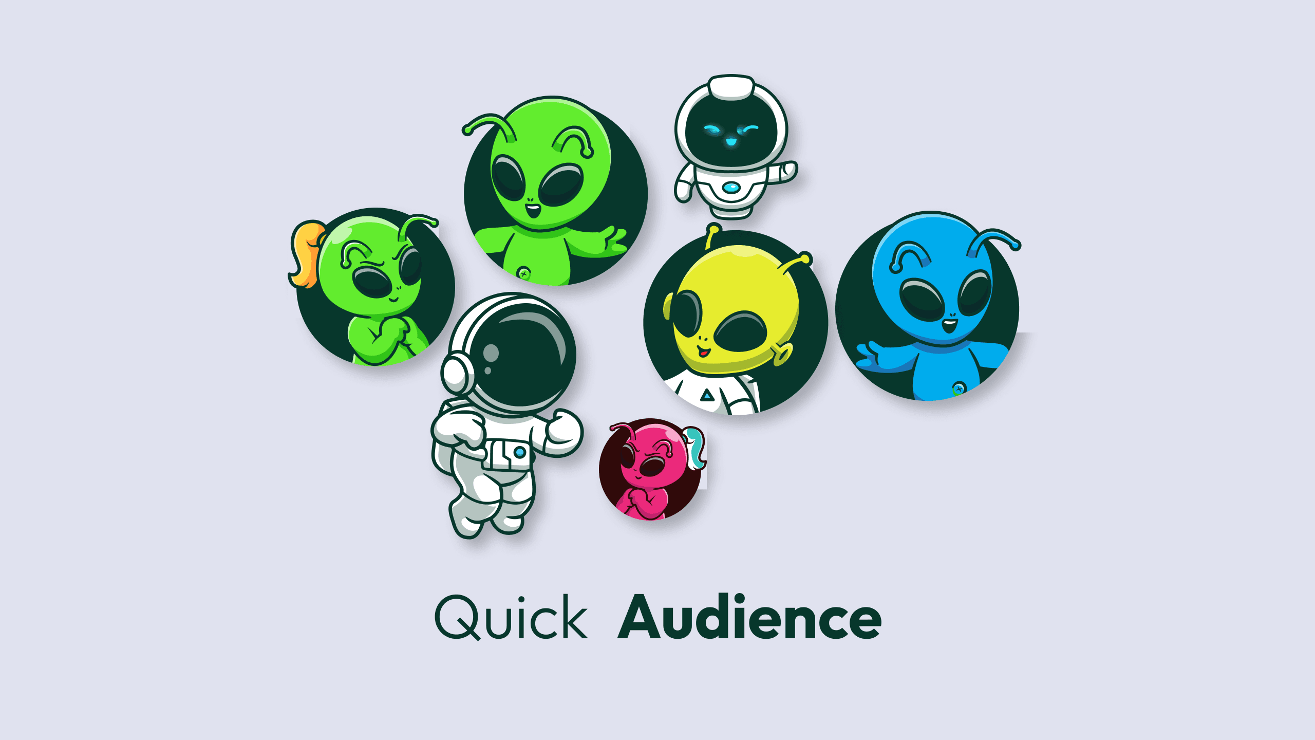 Quick Audience