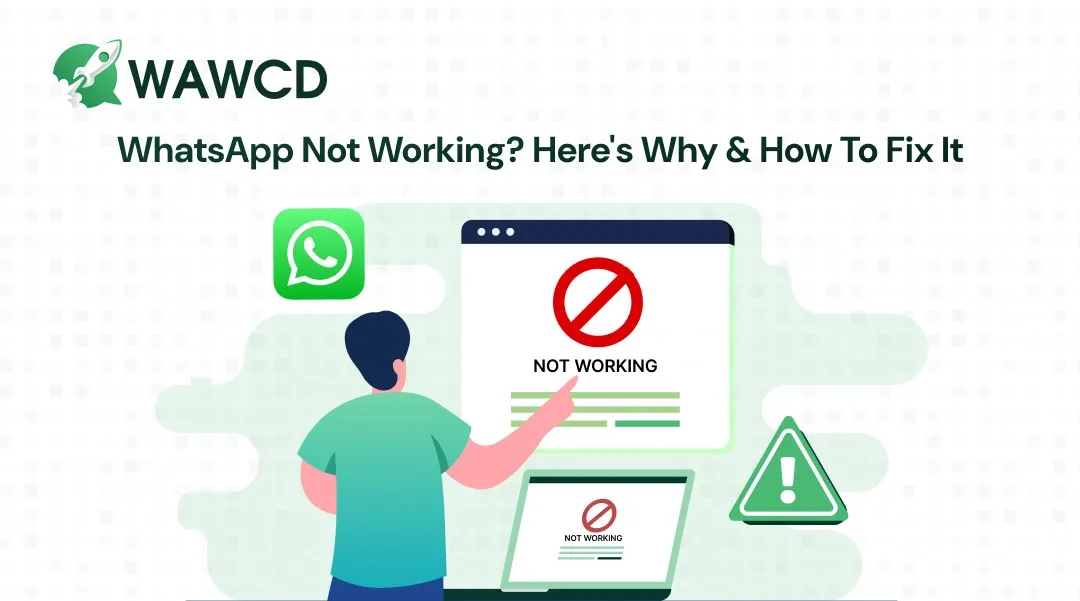 WhatsApp Not Working? Here's Why & How to Fix It